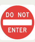 Do Not Enter Sign